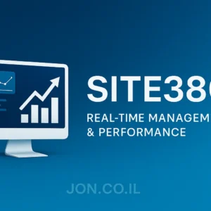 SITE380° – ניטור וביצועים בזמן אמת