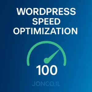 WordPress Speed Optimization 100™ – אופטימיזציה מלאה לציון ביצועים מושלם