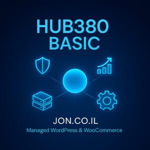 תמונת מוצר HUB380 BASIC – שירות ניהול חכם לאתרי וורדפרס ו-WooCommerce מבית Jon.co.il
